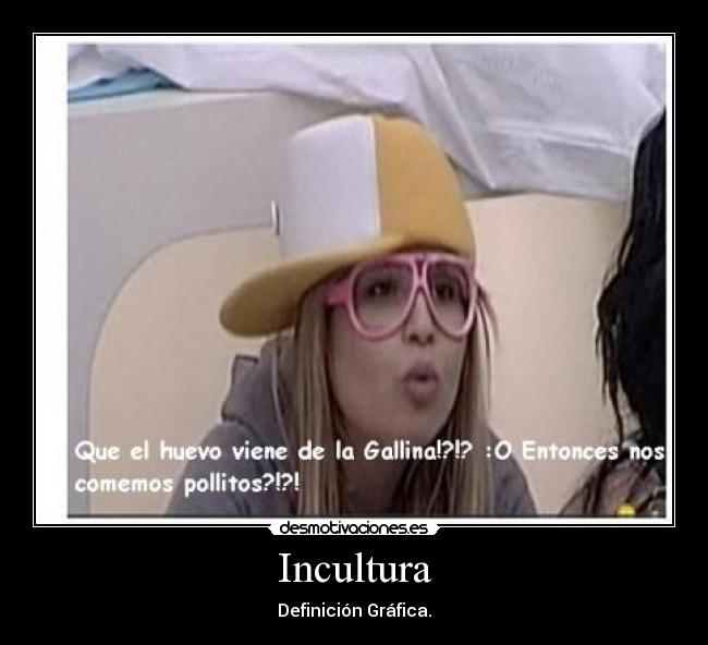 Incultura -