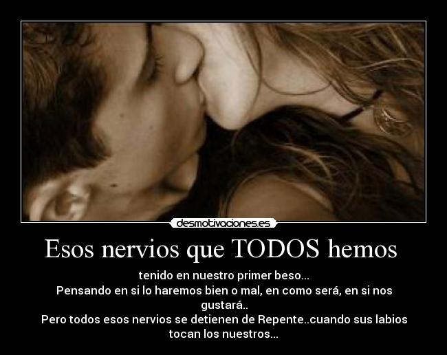 Esos nervios que TODOS hemos -