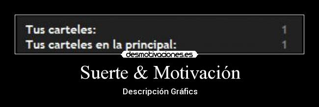 Suerte & Motivación - Descripción Gráfics