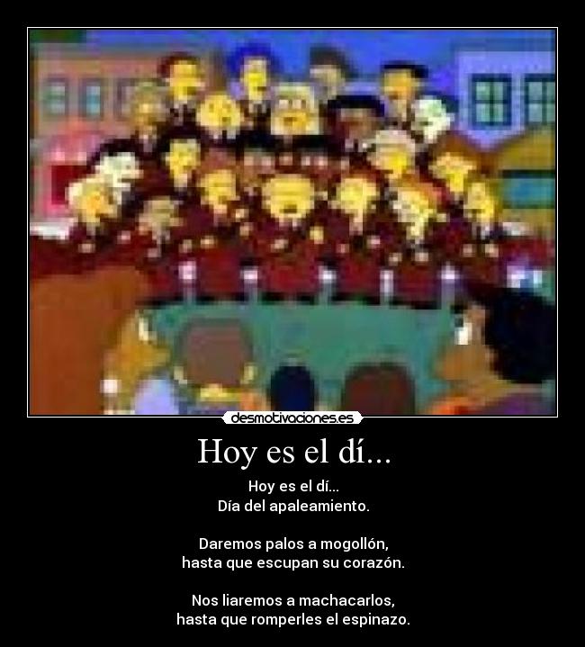 Hoy es el dí... -