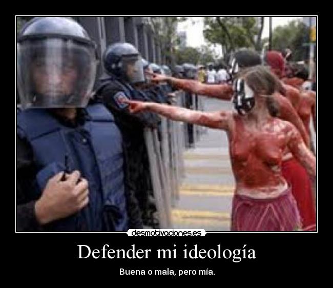Defender mi ideología -
