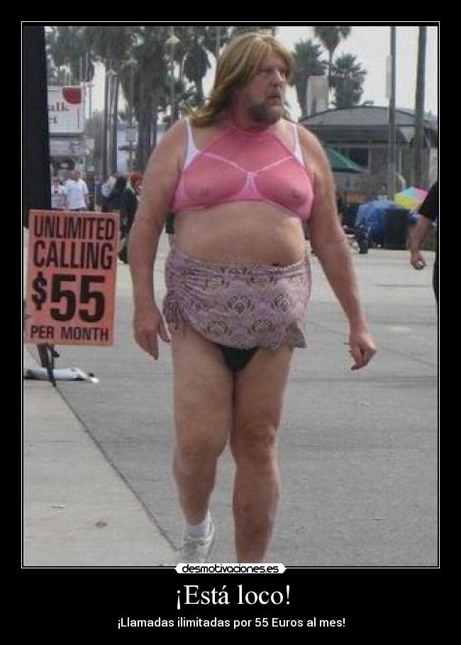 ¡Está loco! - ¡Llamadas ilimitadas por 55 Euros al mes!