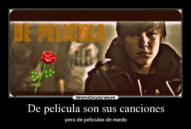De pelicula son sus canciones - 
