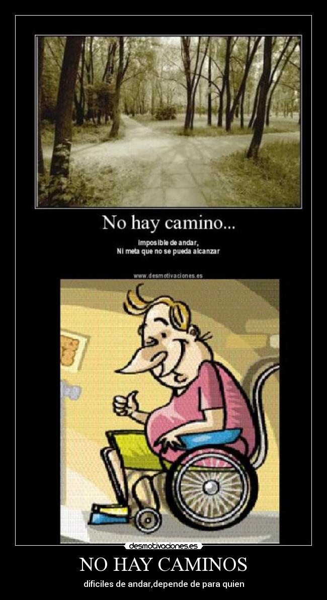 NO HAY CAMINOS -