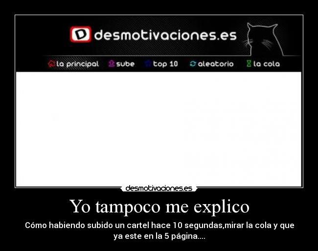 Yo tampoco me explico -