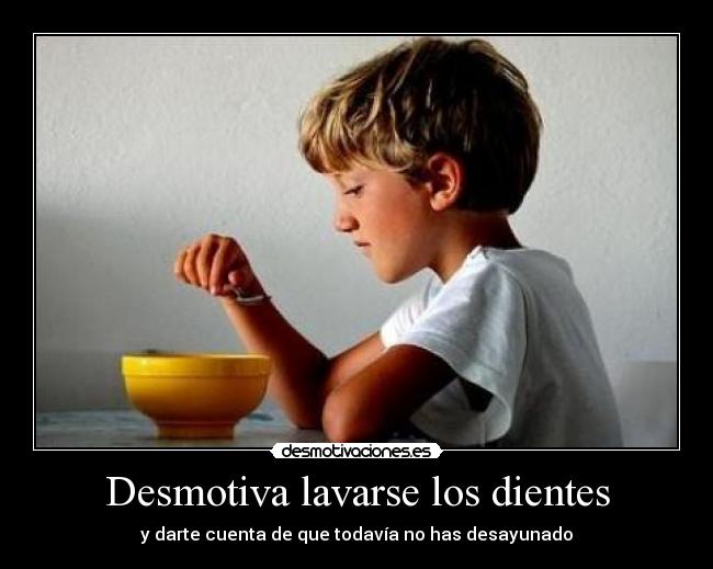 Desmotiva lavarse los dientes - 