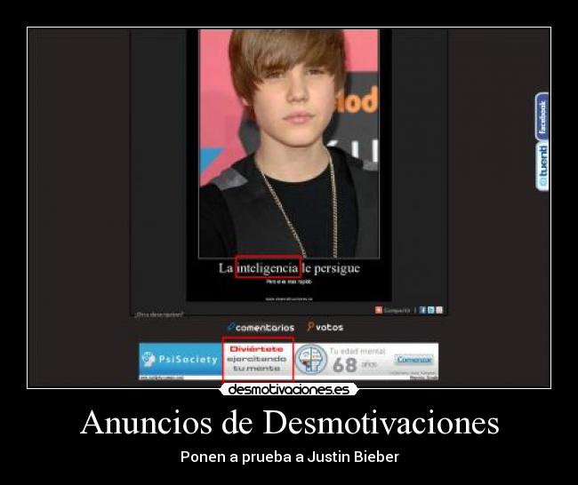 Anuncios de Desmotivaciones - Ponen a prueba a Justin Bieber
