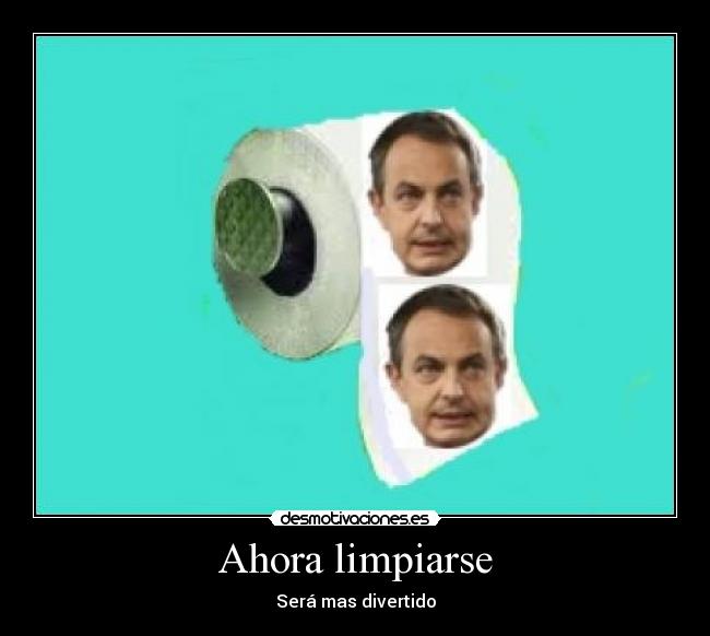 Ahora limpiarse -
