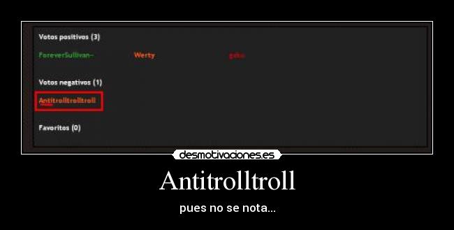 Antitrolltroll - pues no se nota...
