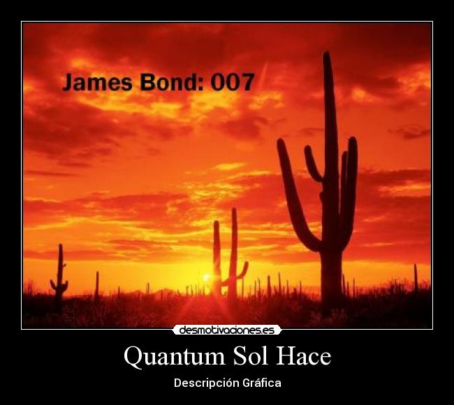 Quantum Sol Hace - Descripción Gráfica