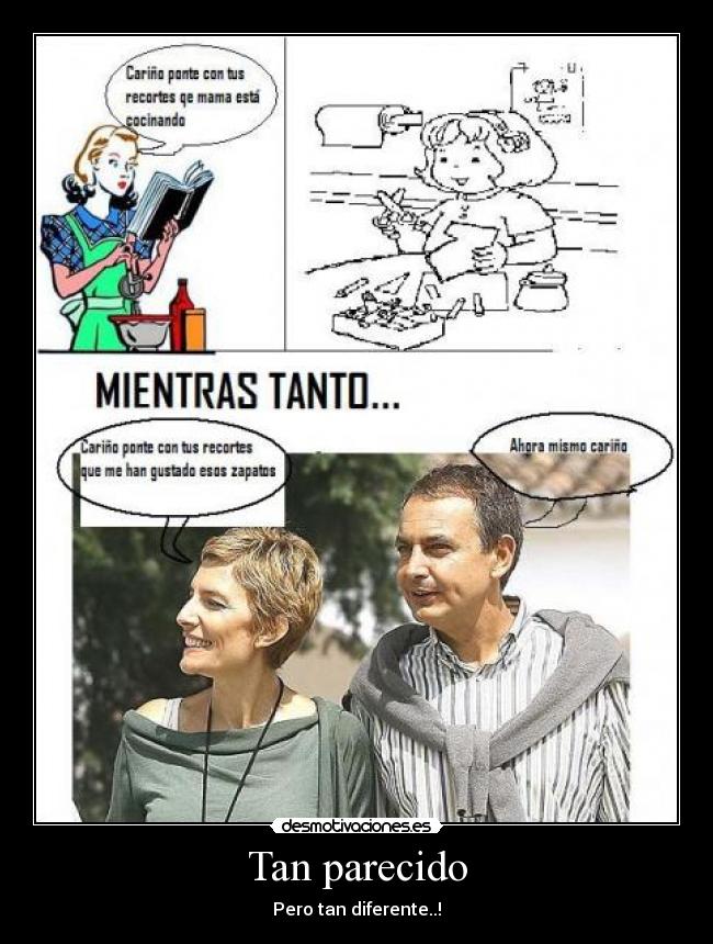 Tan parecido - Pero tan diferente..!