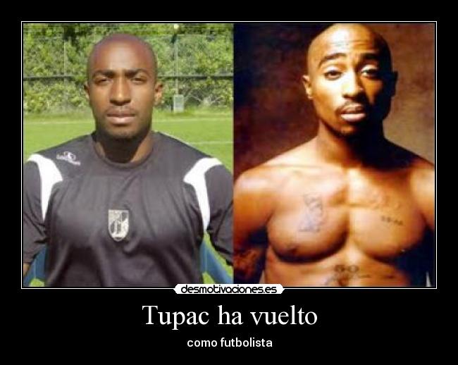 Tupac ha vuelto -