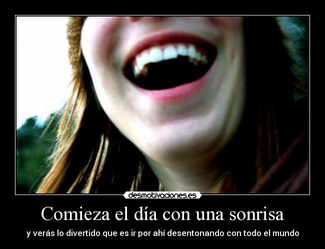 Comieza el día con una sonrisa - 