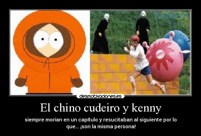 El chino cudeiro y kenny - 