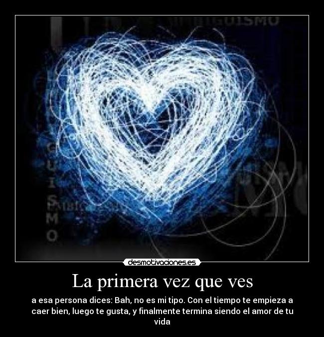 La primera vez que ves -