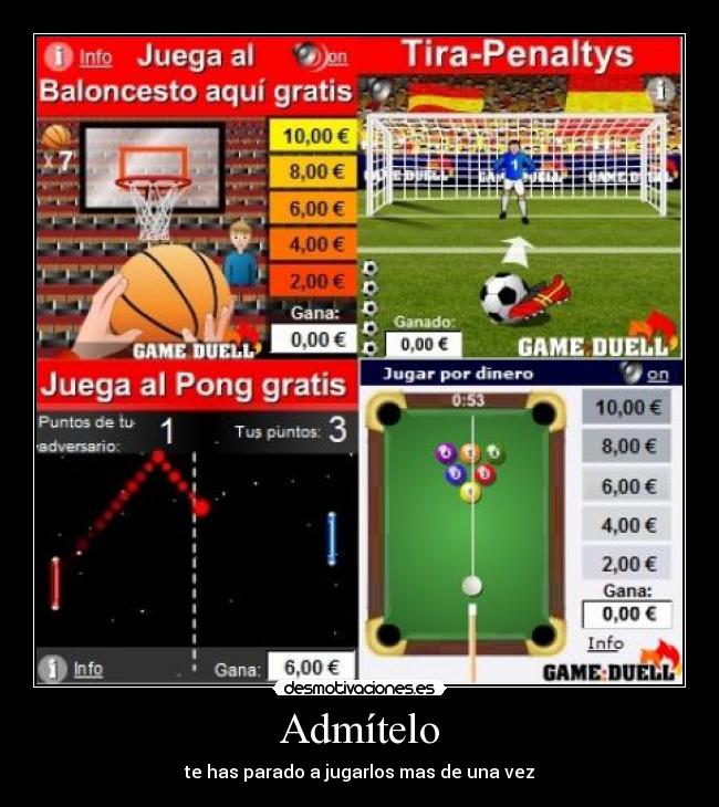 Admítelo - te has parado a jugarlos mas de una vez