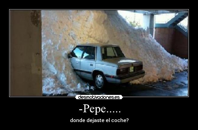 -Pepe..... -