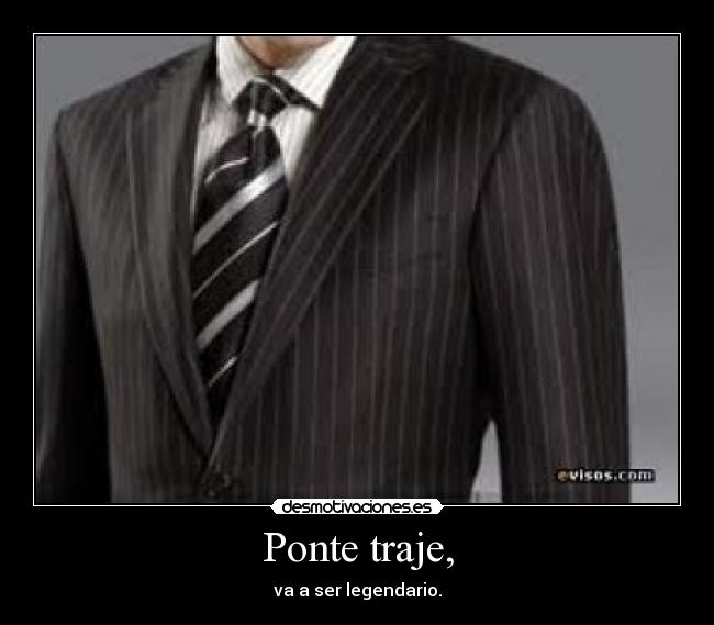 Ponte traje, -