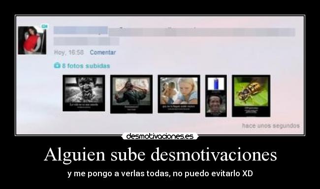 Alguien sube desmotivaciones - 