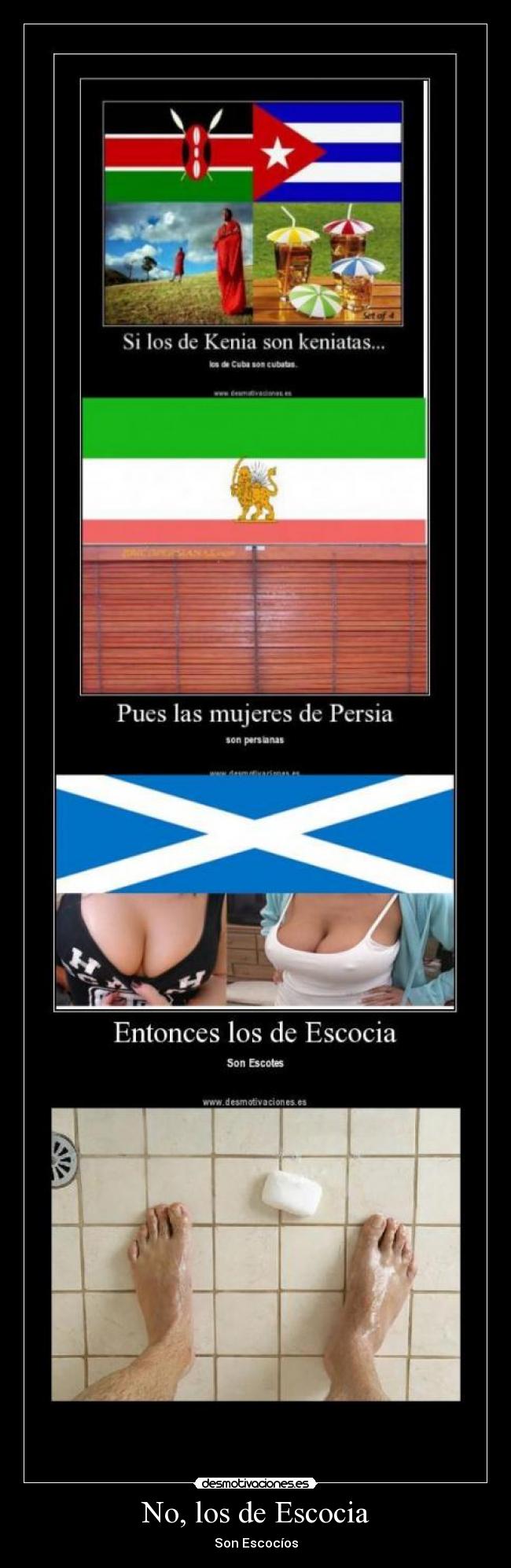 No, los de Escocia - Son Escocíos