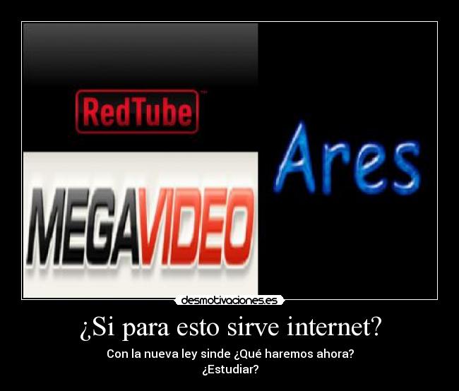 ¿Si para esto sirve internet? -