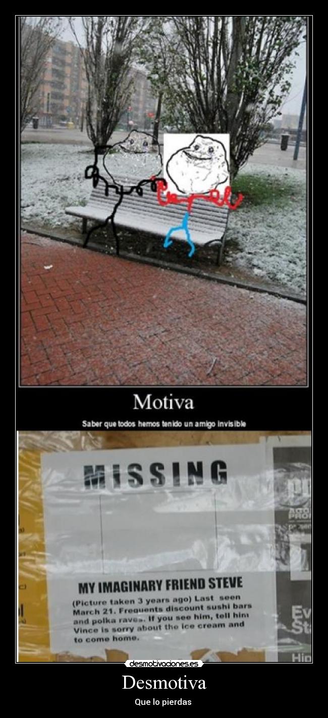 carteles que pierdas desmotiva forever alone sexo amperio desmotivaciones