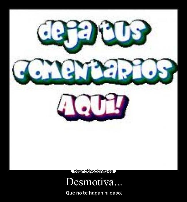 Desmotiva... - 