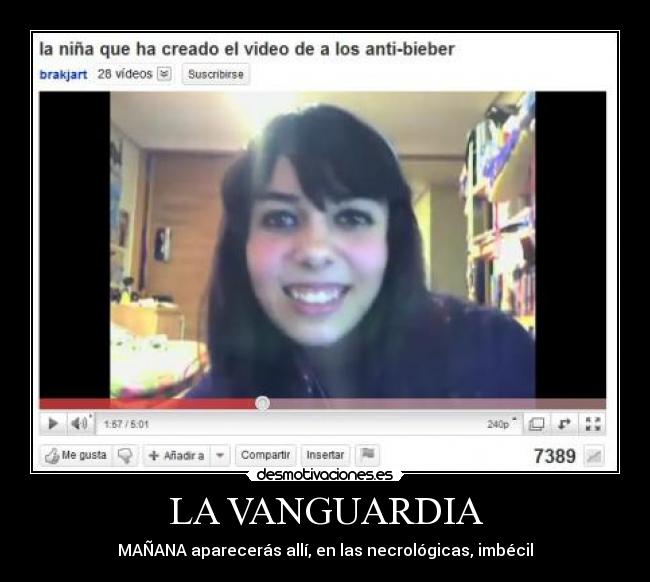 LA VANGUARDIA - MAÑANA aparecerás allí, en las necrológicas, imbécil