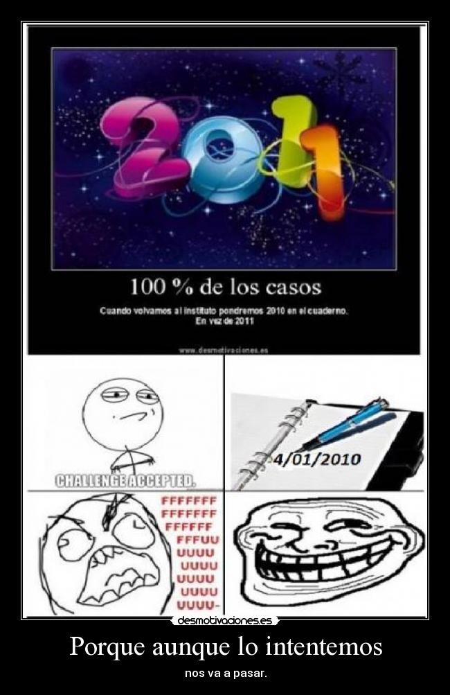 Porque aunque lo intentemos -