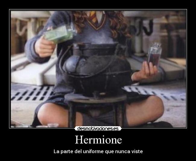 Hermione - La parte del uniforme que nunca viste