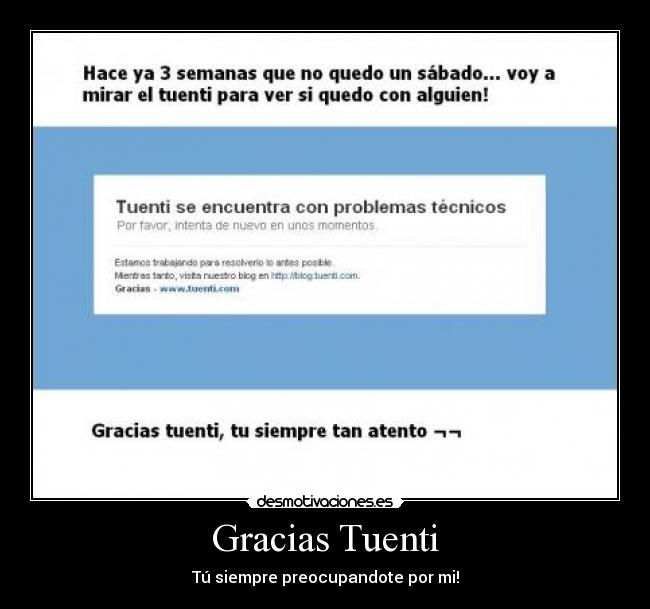 Gracias Tuenti - Tú siempre preocupandote por mi!