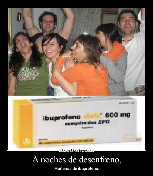 A noches de desenfreno, -