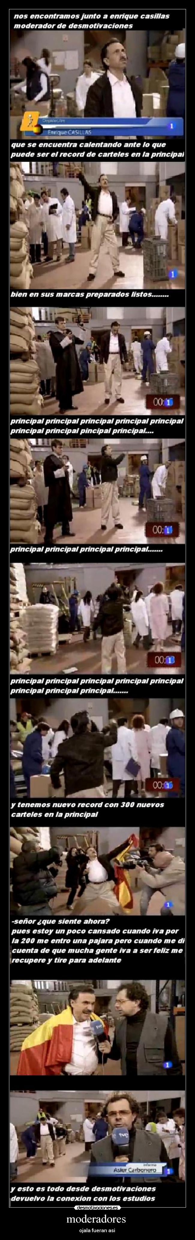 moderadores - ojala fueran asi