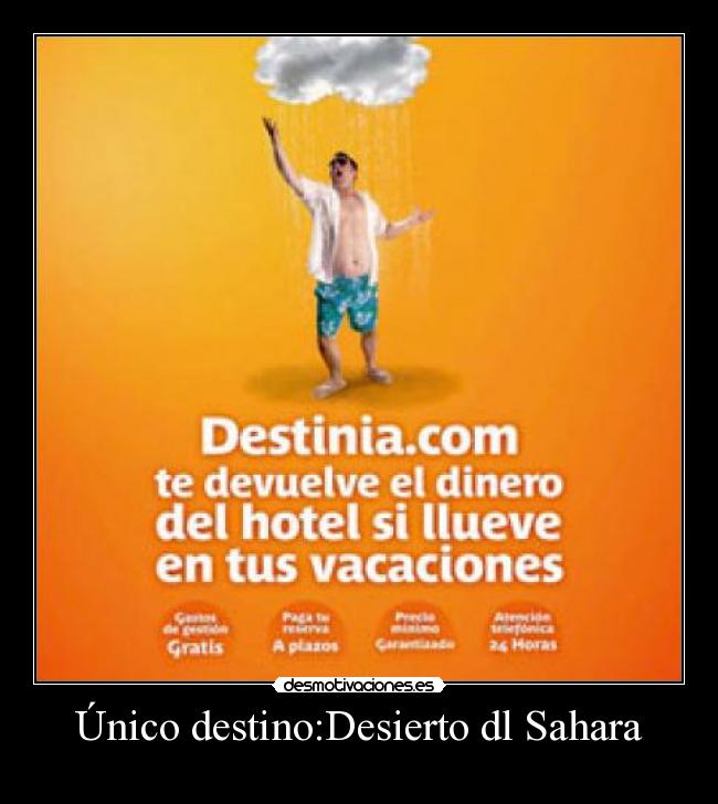 Único destino:Desierto dl Sahara -