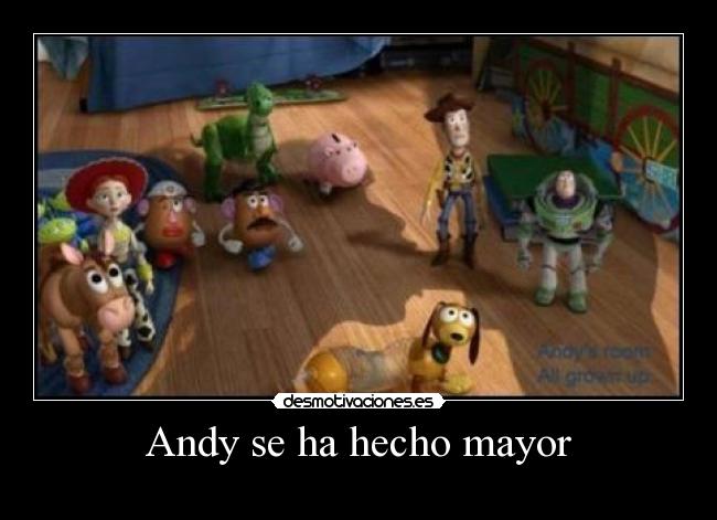 Andy se ha hecho mayor - 
