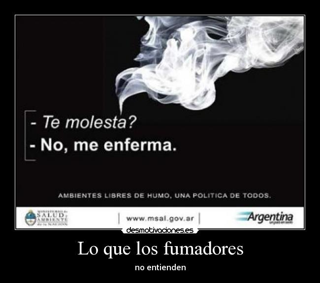 Lo que los fumadores - no entienden