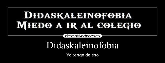 Didaskaleinofobia -