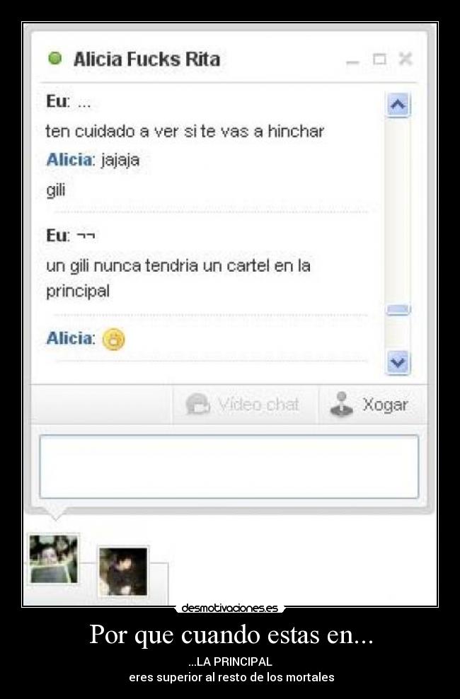 Por que cuando estas en... -