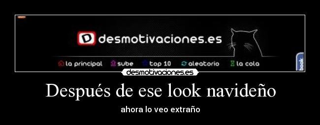 Después de ese look navideño - ahora lo veo extraño