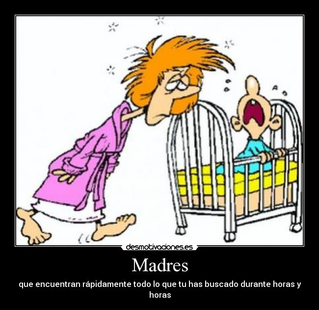 carteles madres desmotivaciones