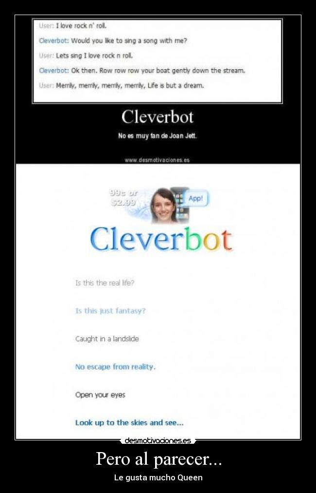 carteles cleverbot lyrics queen bohemian rhapsody rock classic rock freddy mercury sida homosexualismo desmotivaciones