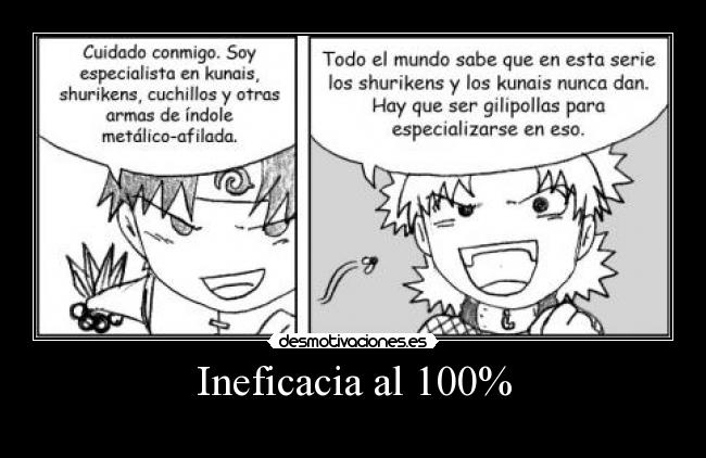Ineficacia al 100% -