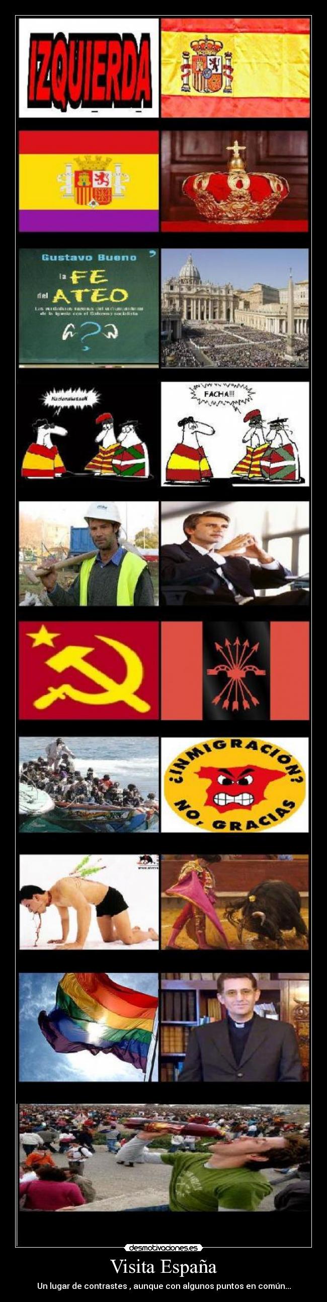 Visita España - Un lugar de contrastes , aunque con algunos puntos en común...