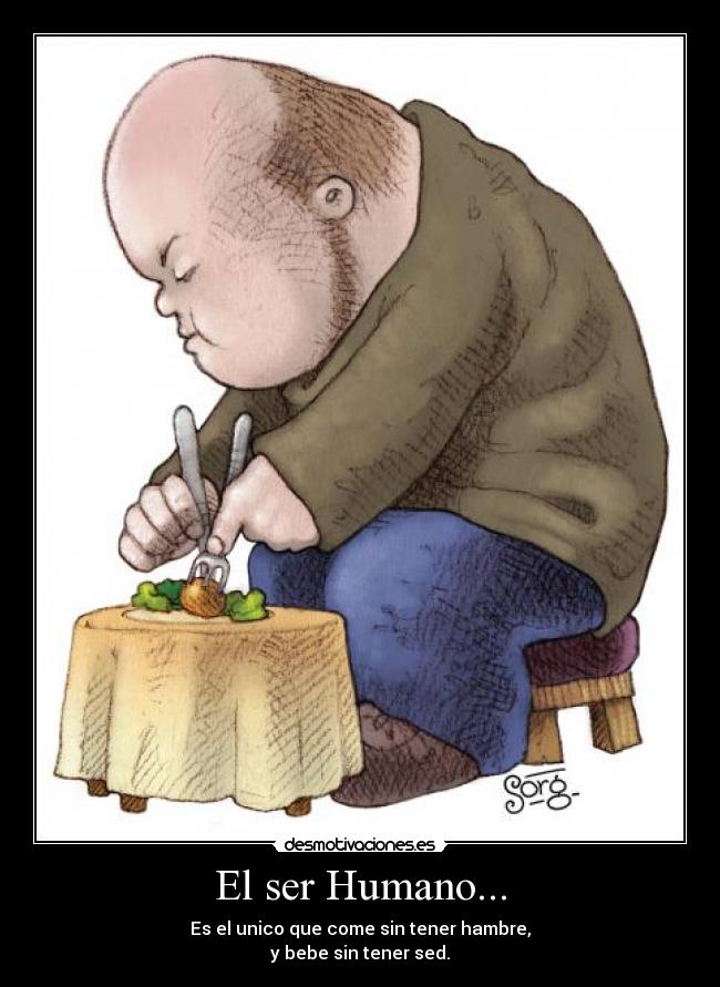 El ser Humano... -