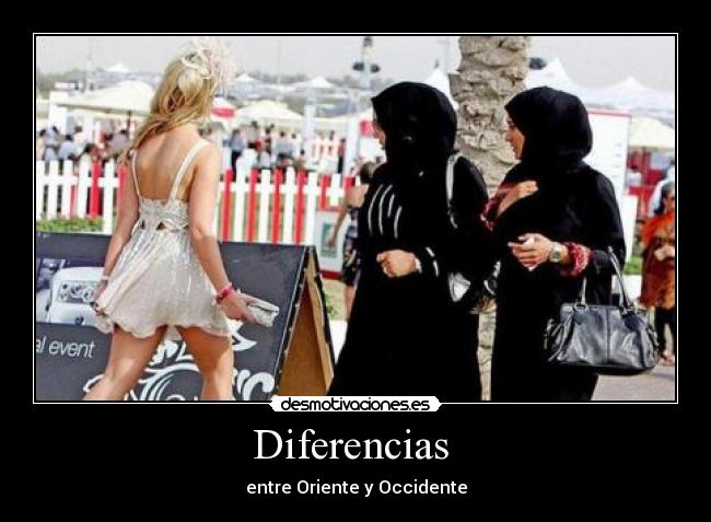 Diferencias - entre Oriente y Occidente