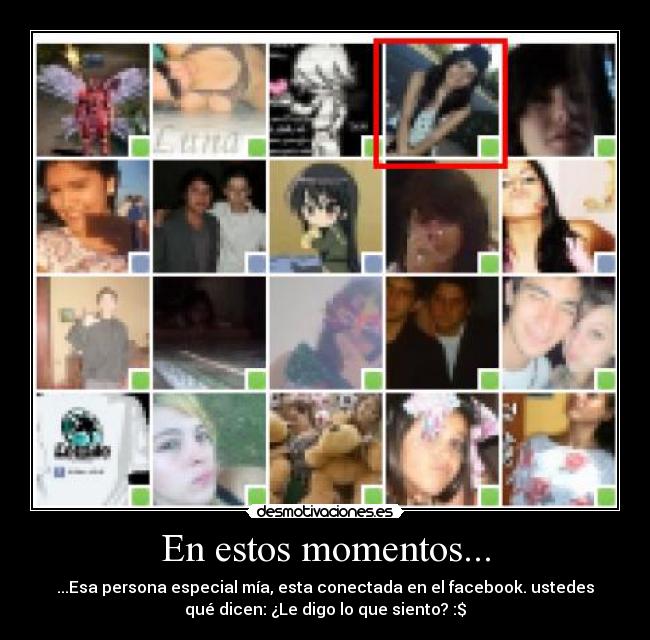 En estos momentos... -