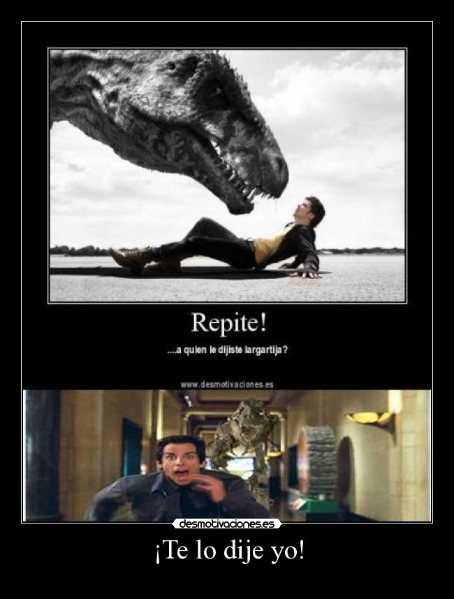 ¡Te lo dije yo! - 