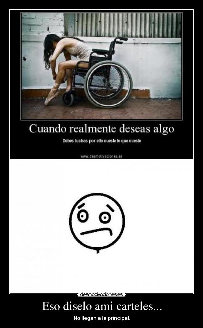 Eso diselo ami carteles... - 