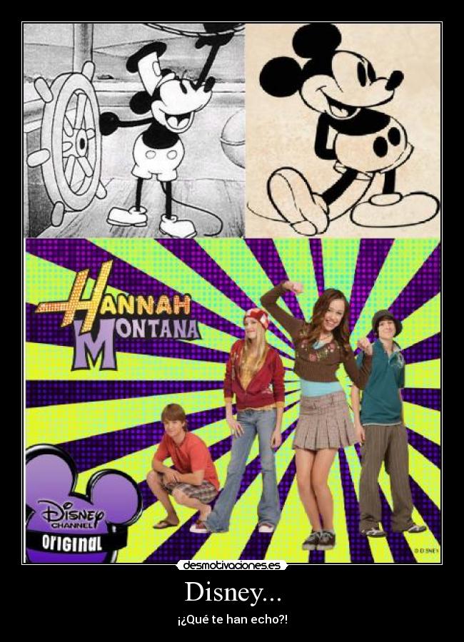 Disney... - ¡¿Qué te han echo?!