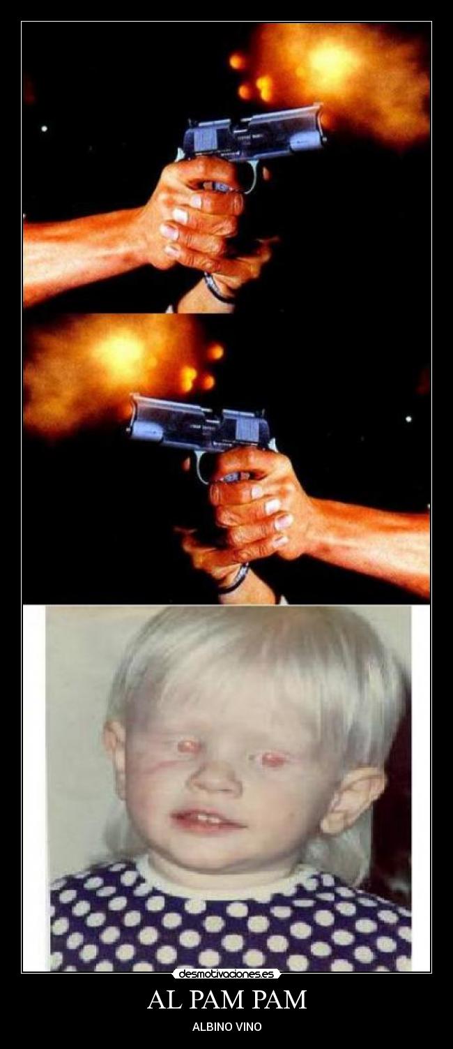 AL PAM PAM - ALBINO VINO